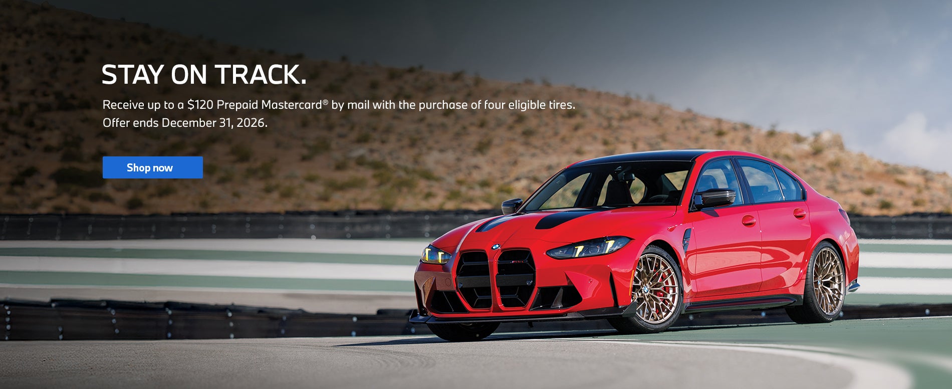 Purchase 4 eligible tires, receive up to a $120 Mastercard